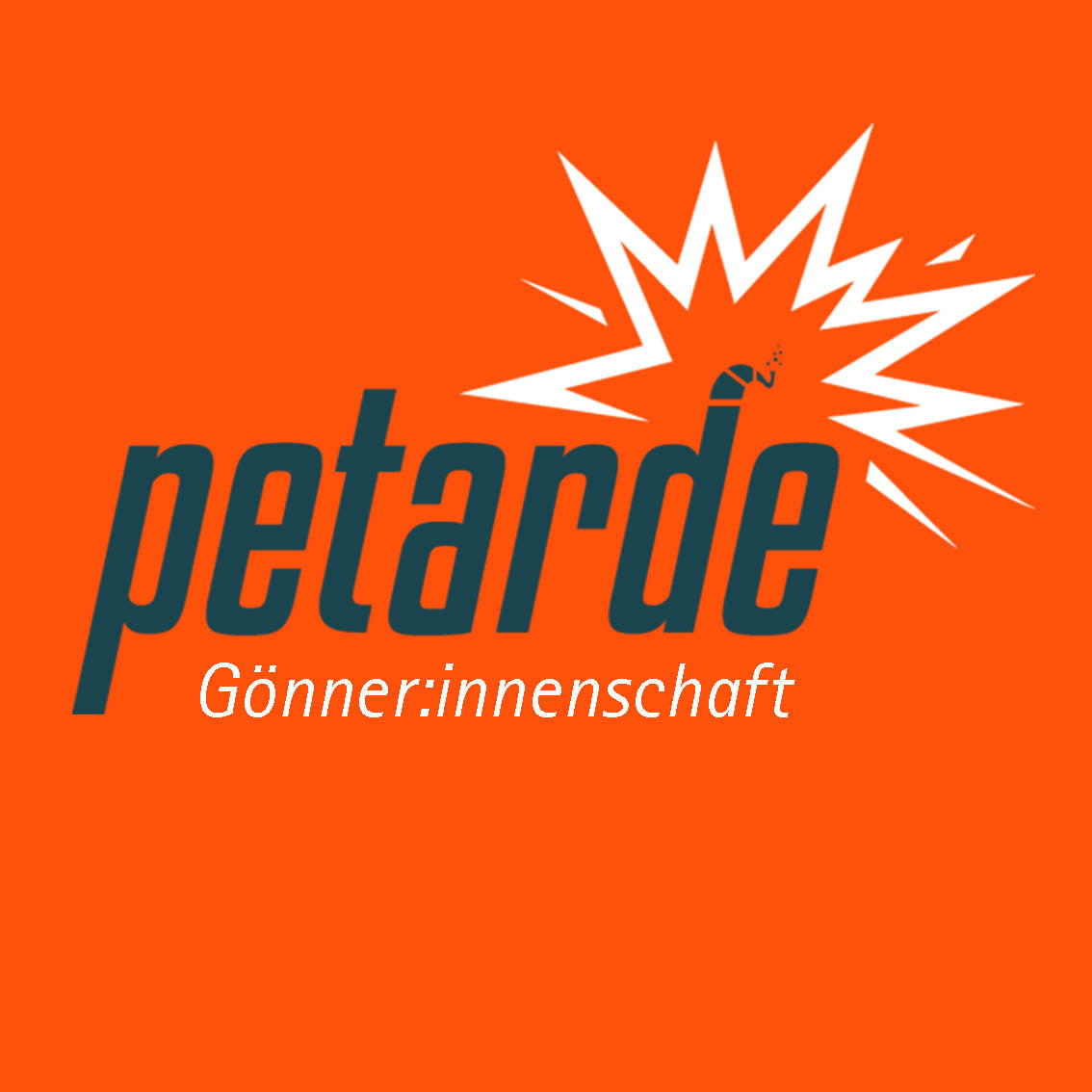 Petarde-Gönner:in werden (oder Gönner:innenschaft verlängern)
